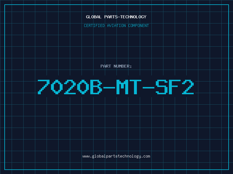 Aviation Part 7020B-MT-SF2
