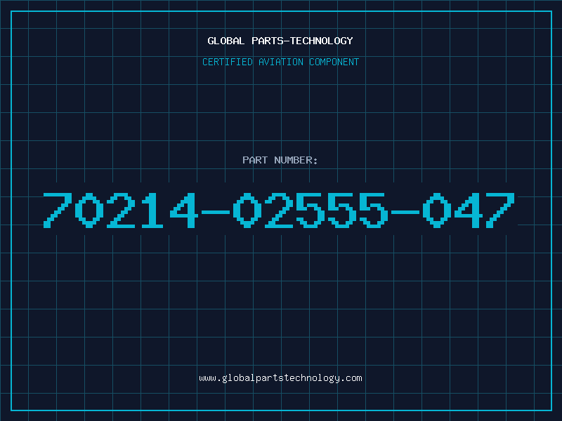Aviation Part 70214-02555-047