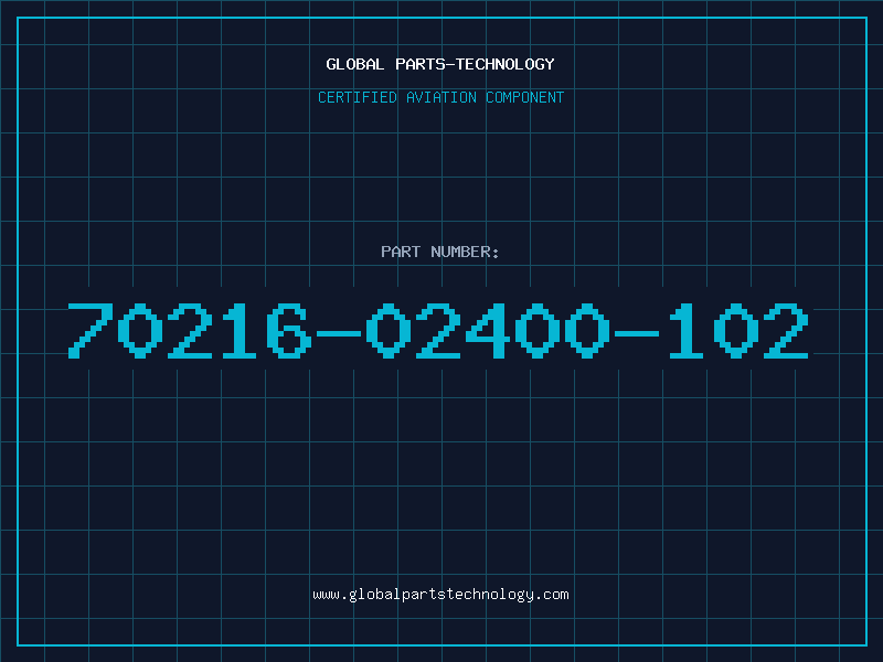 Aviation Part 70216-02400-102