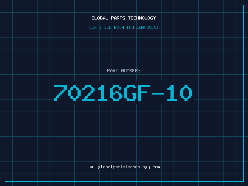 Aviation Part 70216GF-10