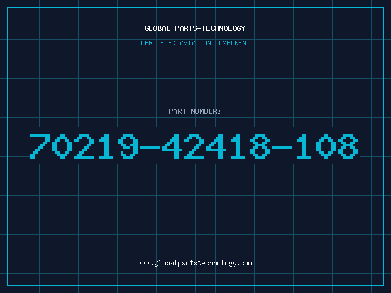 Aviation Part 70219-42418-108
