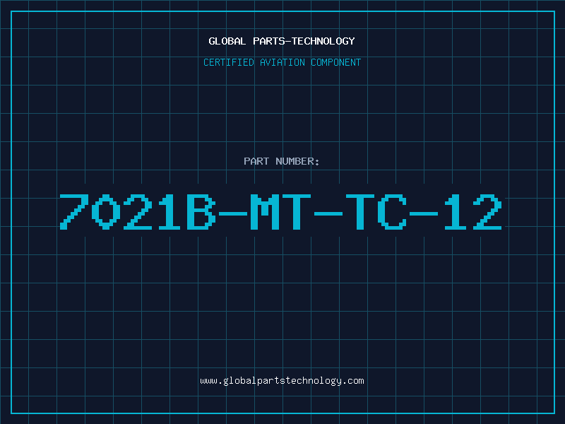 Aviation Part 7021B-MT-TC-12