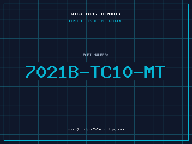 Aviation Part 7021B-TC10-MT