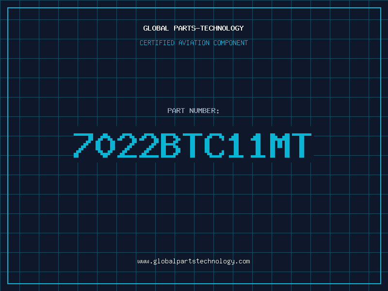 Aviation Part 7022BTC11MT
