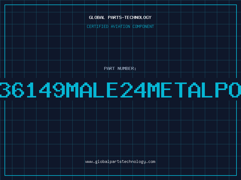 Aviation Part 70236149MALE24METALPOWER