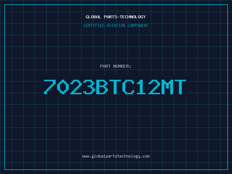 Aviation Part 7023BTC12MT