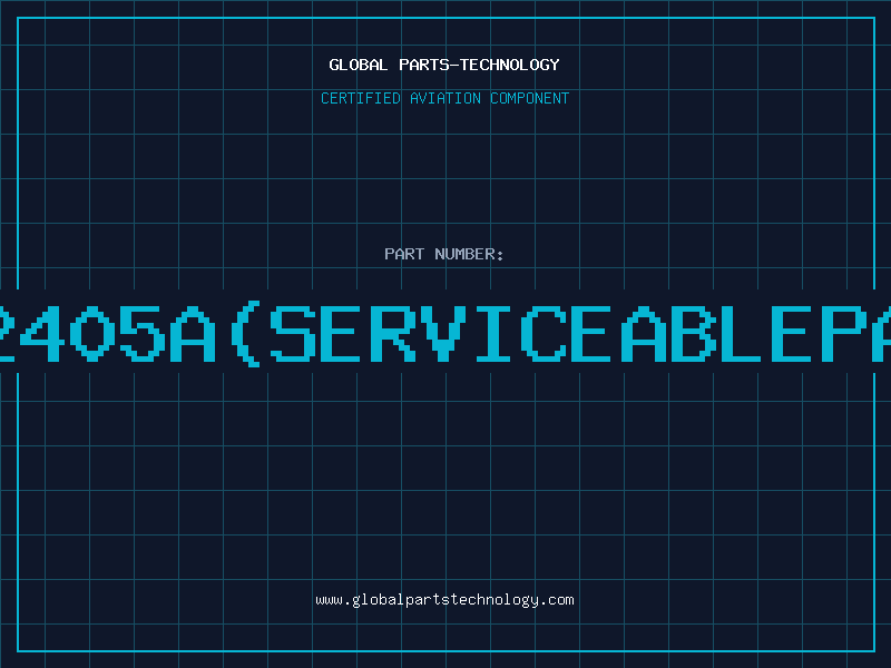 Aviation Part 702405A(serviceablepart