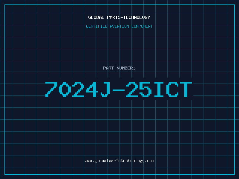 Aviation Part 7024J-25ICT