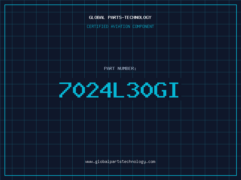 Aviation Part 7024L30GI