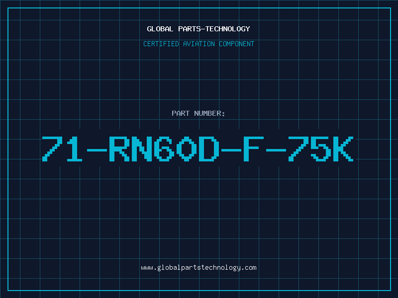 Aviation Part 71-RN60D-F-75K