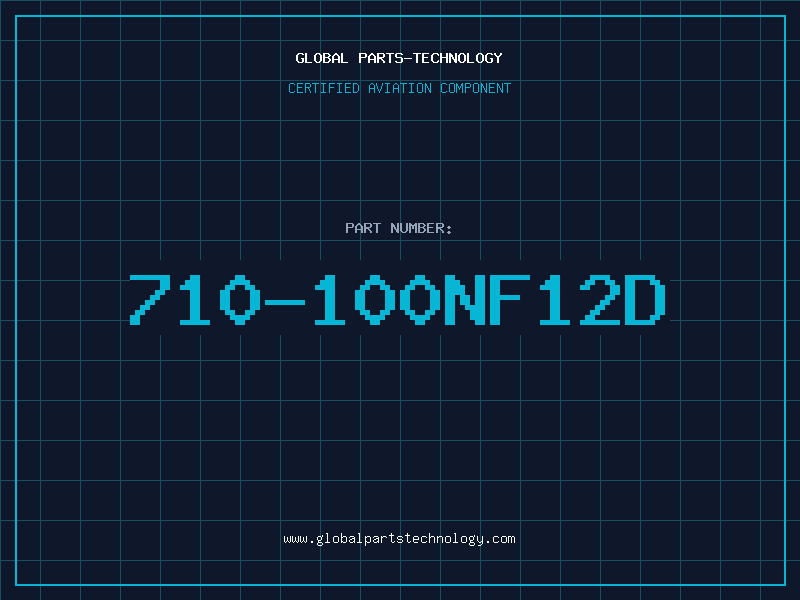 Aviation Part 710-100NF12D