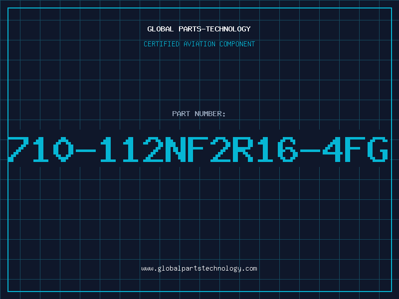 Aviation Part 710-112NF2R16-4FG