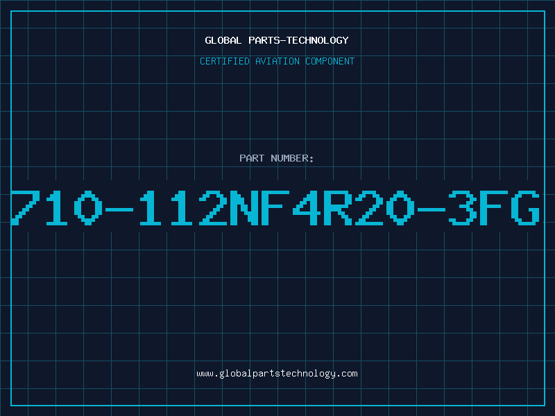 Aviation Part 710-112NF4R20-3FG