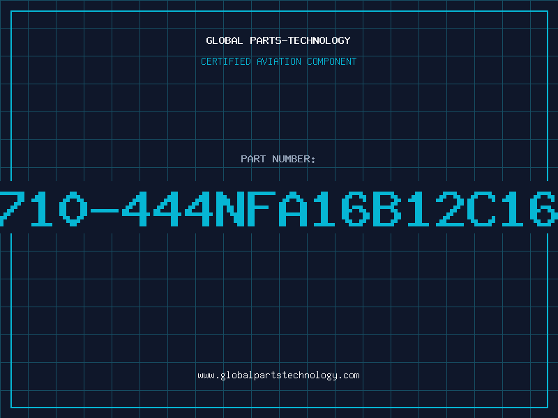 Aviation Part 710-444NFA16B12C16