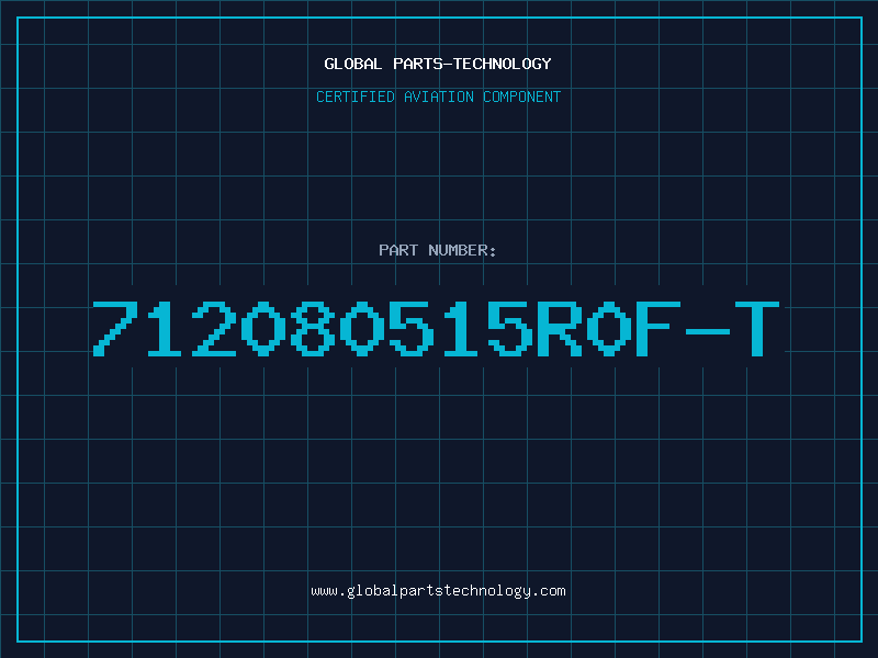 Aviation Part 712080515R0F-T