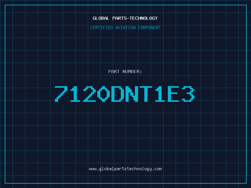 Aviation Part 7120DNT1E3