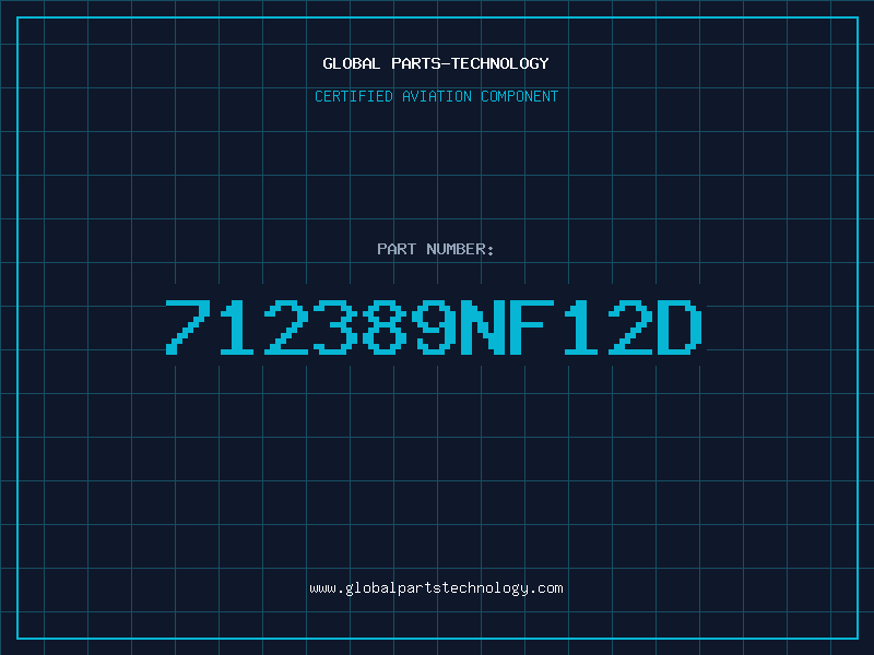 Aviation Part 712389NF12D