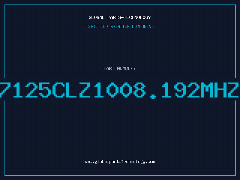Aviation Part 7125CLZ1008.192MHZ