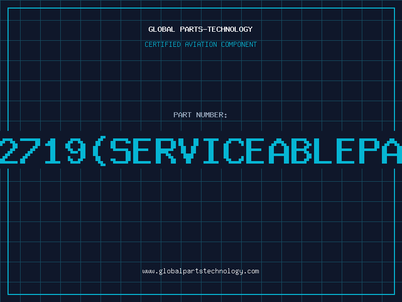 Aviation Part 712719serviceablepart