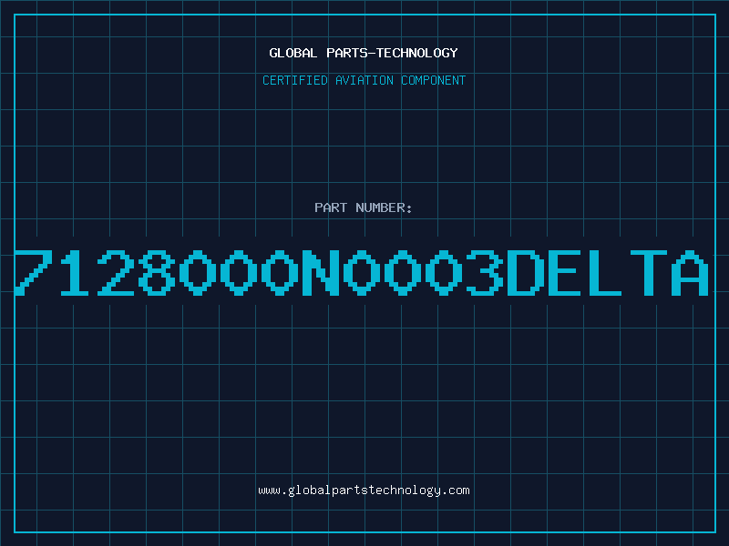 Aviation Part 7128000N0003DELTA