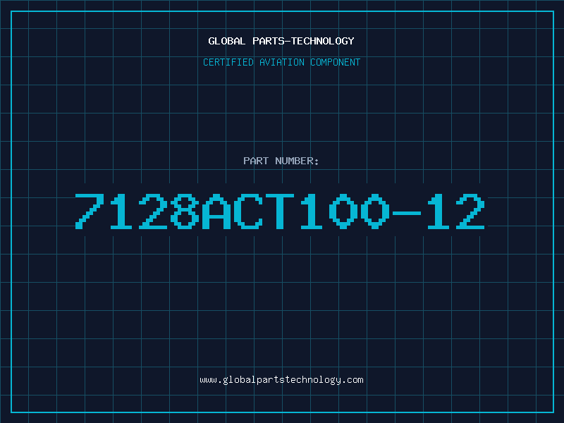 Aviation Part 7128ACT100-12