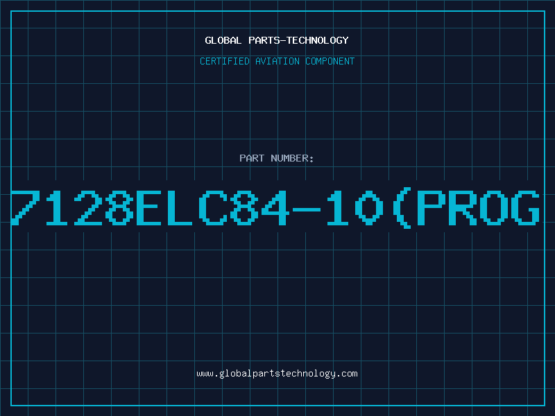 Aviation Part 7128ELC84-10(PROG