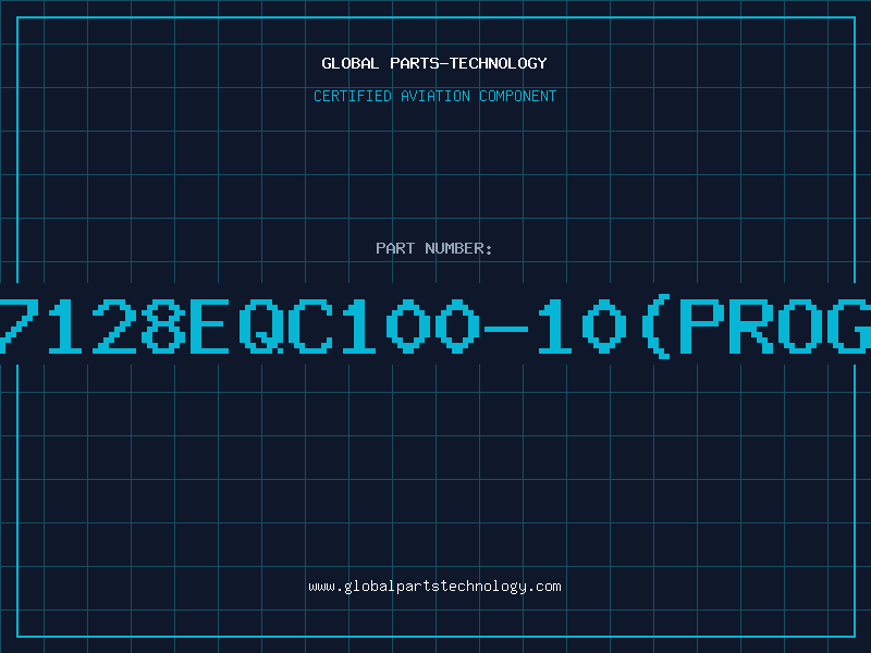 Aviation Part 7128EQC100-10(PROG