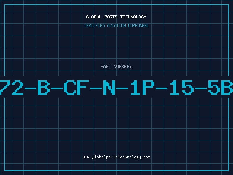 Aviation Part 72-B-CF-N-1P-15-5B