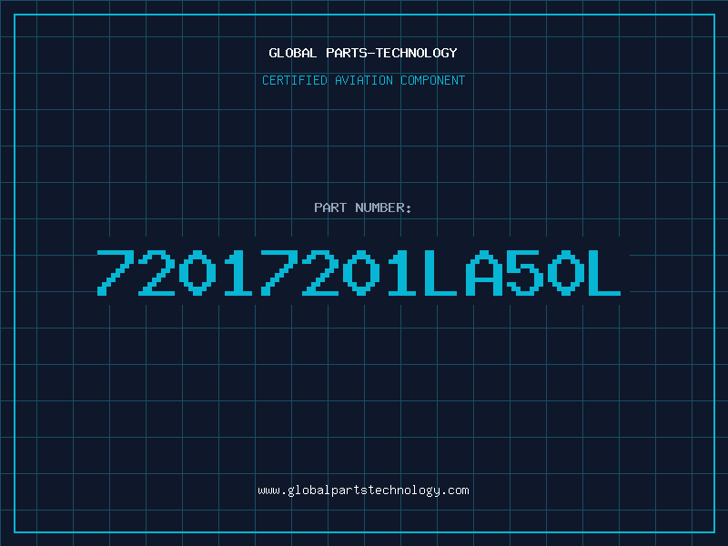 Aviation Part 72017201LA50L