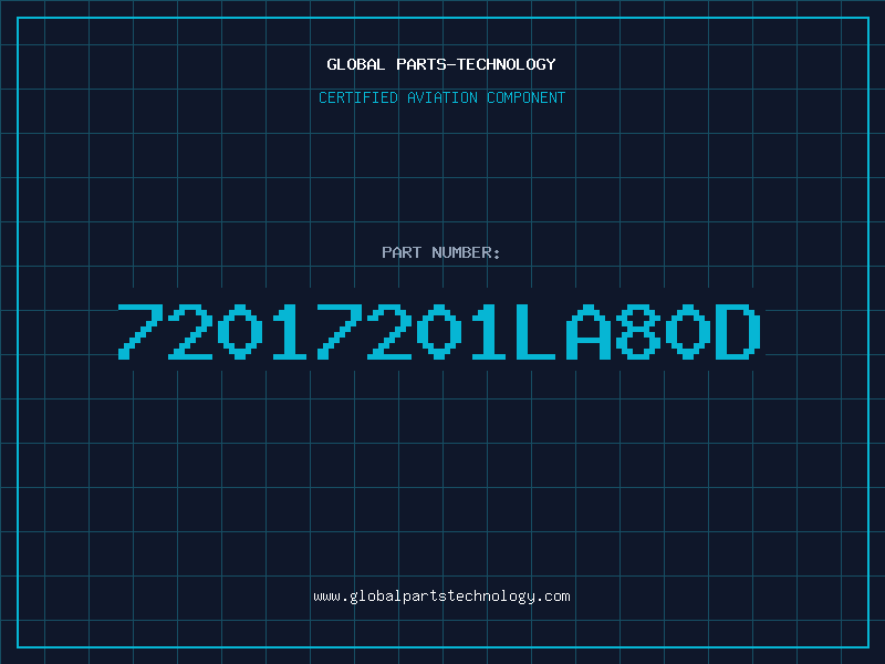 Aviation Part 72017201LA80D