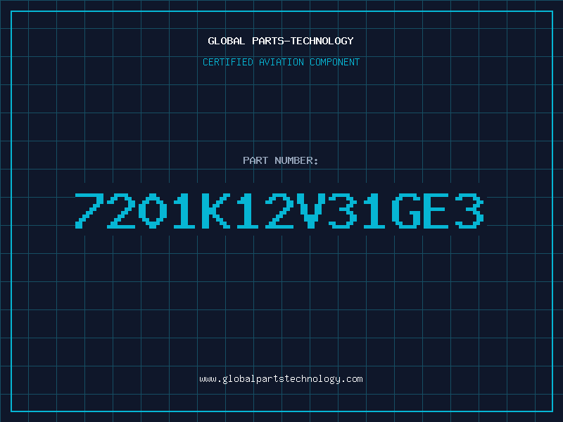 Aviation Part 7201K12V31GE3