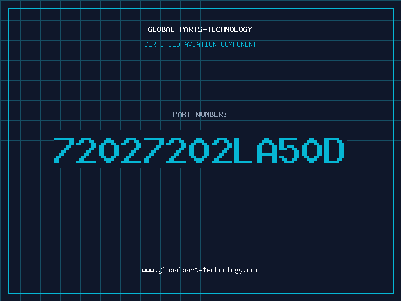 Aviation Part 72027202LA50D