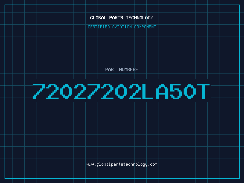 Aviation Part 72027202LA50T