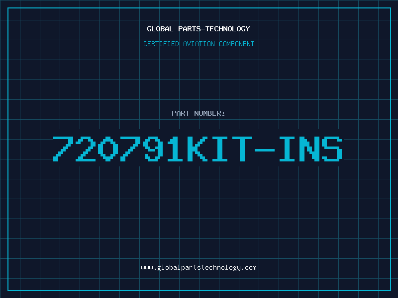Aviation Part 720791KIT-INS