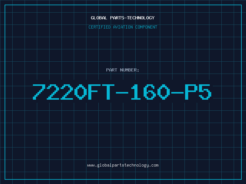 Aviation Part 7220FT-160-P5