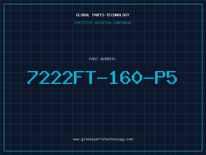 Aviation Part 7222FT-160-P5
