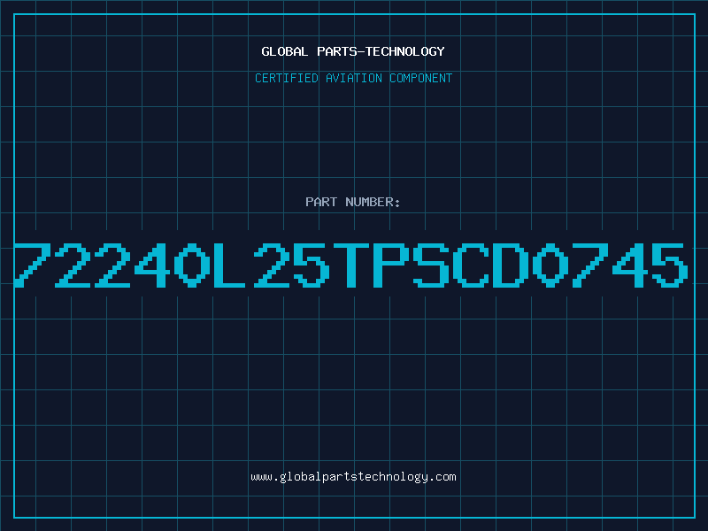 Aviation Part 72240L25TPSCD0745