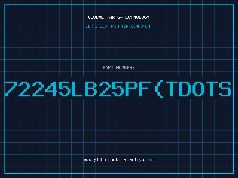 Aviation Part 72245LB25PF(TDOTS