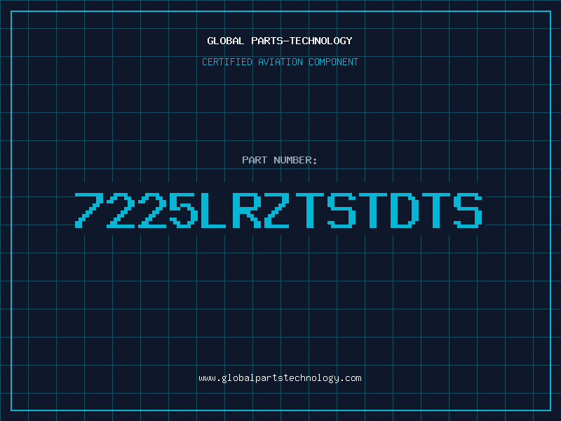 Aviation Part 7225LRZTSTDTS