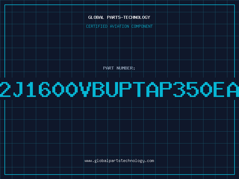 Aviation Part 722J1600VBUPTAP350EA/T