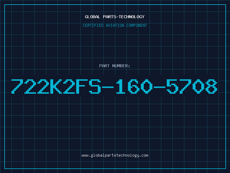 Aviation Part 722K2FS-160-5708