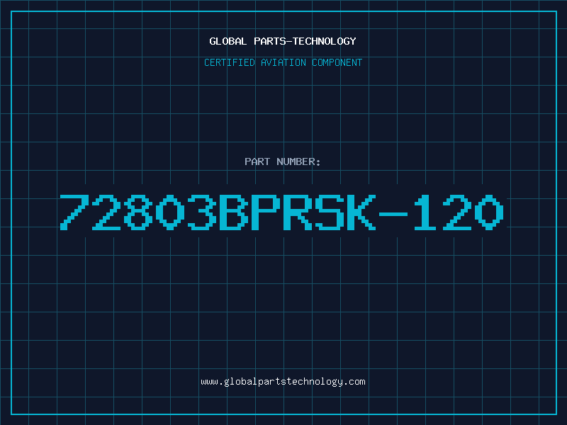 Aviation Part 72803BPRSK-120