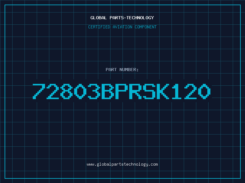Aviation Part 72803BPRSK120