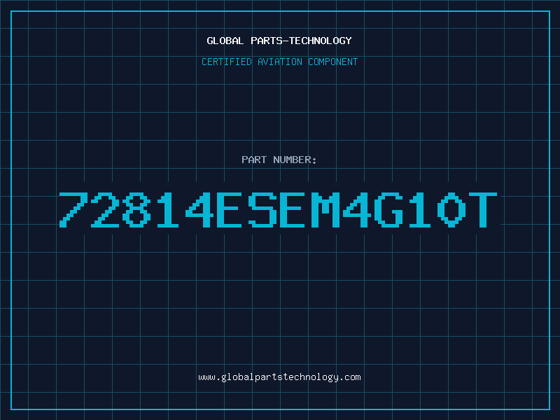 Aviation Part 72814ESEM4G10T