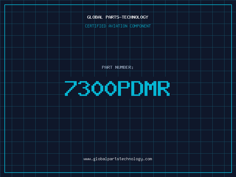 Aviation Part 7300PDMR