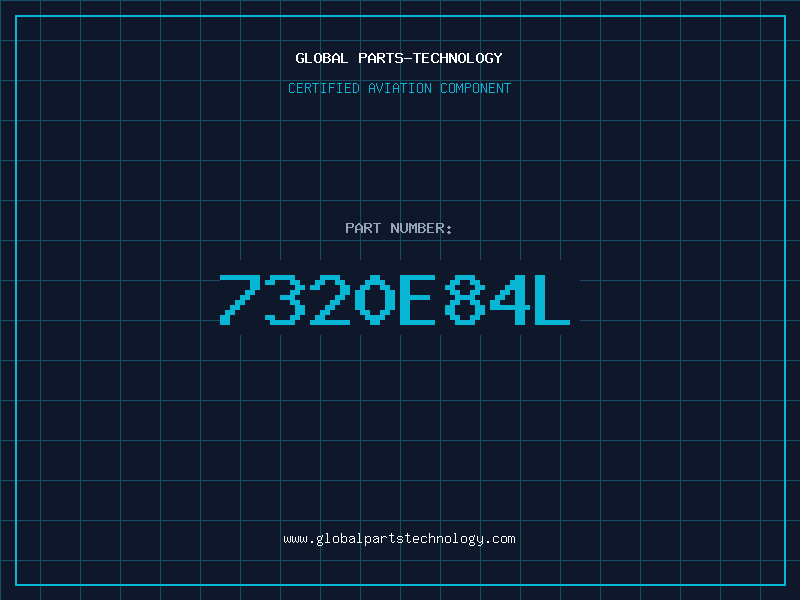Aviation Part 7320E84L