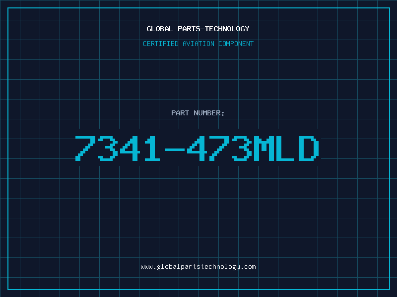 Aviation Part 7341-473MLD