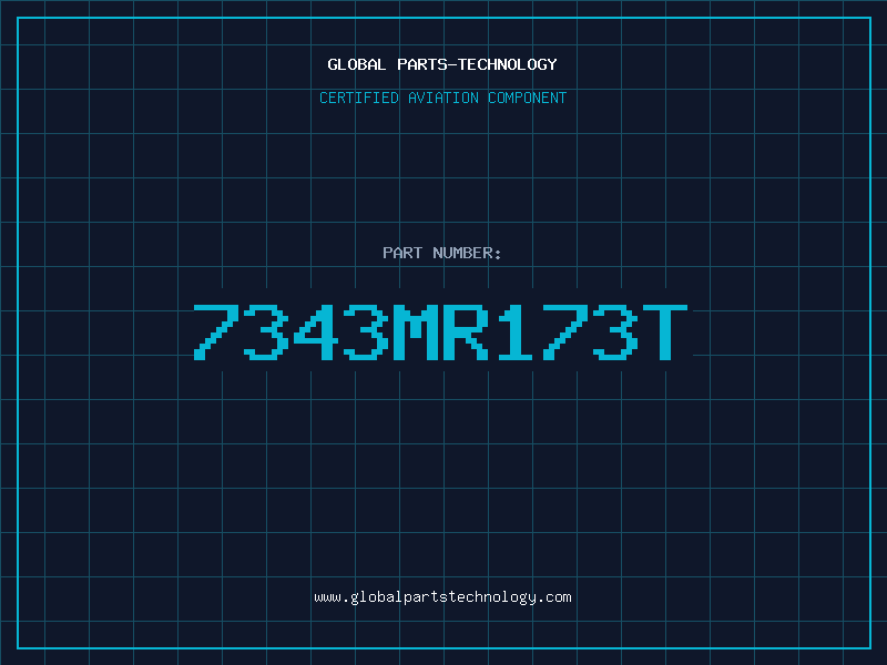 Aviation Part 7343MR173T