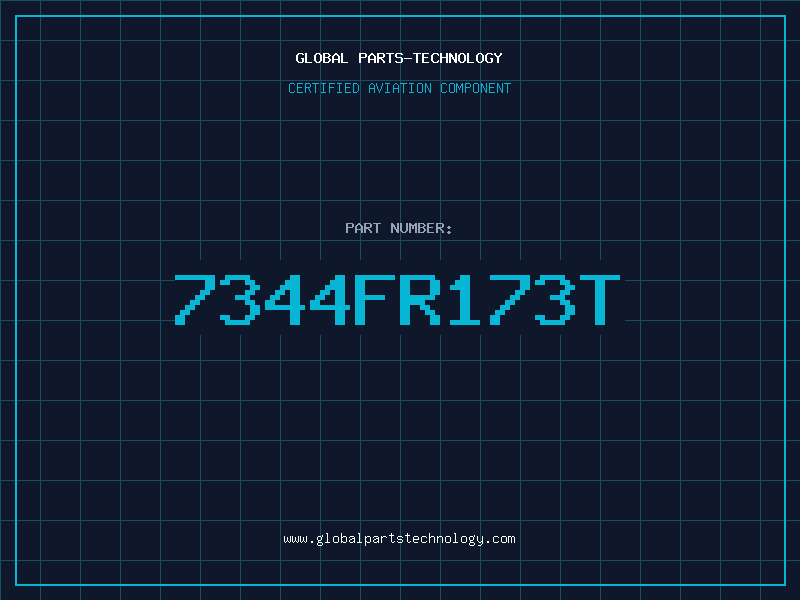 Aviation Part 7344FR173T