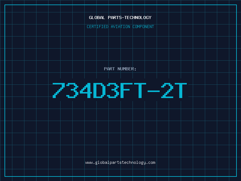 Aviation Part 734D3FT-2T